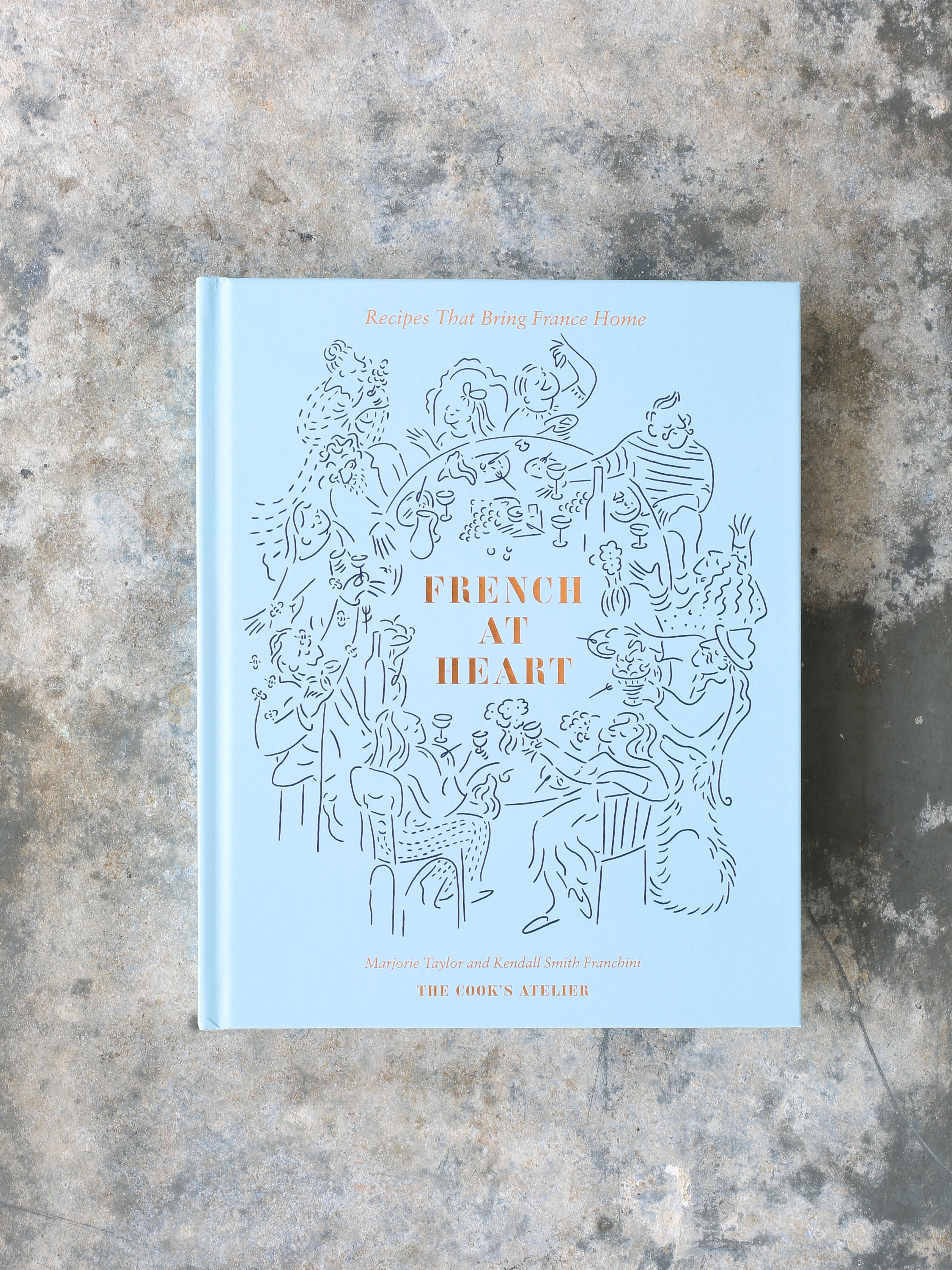 French at Heart Cookbook (Signed by Marjorie + Kendall)